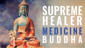 medicine buddha documentary how 1 1