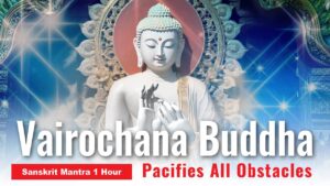 vairochana buddha sanskrit mantr 1