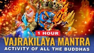 vajrakilaya mantra 1 hour remove