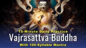 vajrasattva 15 minute concise da 3